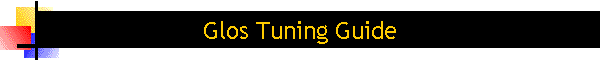 Glos Tuning Guide